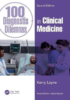 100 Diagnostic Dilemmas in Clinical Medicine(English, Paperback, Layne Kerry)