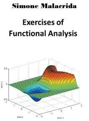 Exercises of Functional Analysis(English, Paperback, Malacrida Simone)