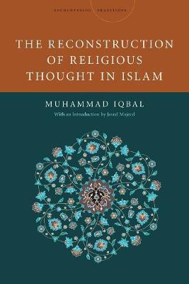 The Reconstruction of Religious Thought in Islam(English, Hardcover, Iqbal Mohammad)