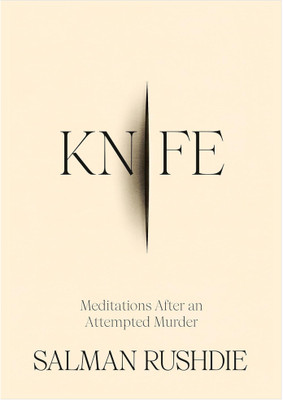 Knife-Meditations After an Attempted Murder, English(Paperback, RushdieSalmaan)