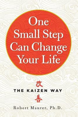 One Small Step Can Change Your Life(English, Paperback, Maurer Robert)