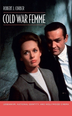 Cold War Femme(English, Paperback, Corber Robert J.)