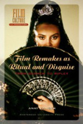 Film Remakes as Ritual and Disguise(English, Electronic book text, Zanger Anat A.)