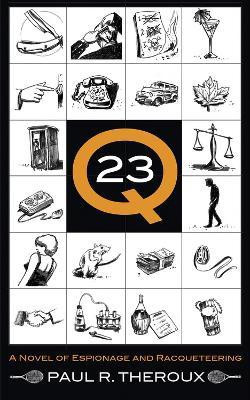 Q-23(English, Paperback, Theroux Paul R.)