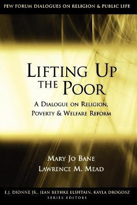 Lifting Up the Poor(English, Paperback, Bane Mary Jo)