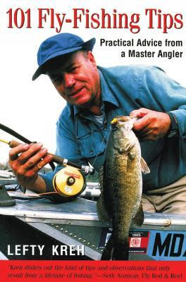 101 Fly-Fishing Tips(English, Paperback, Kreh Lefty)