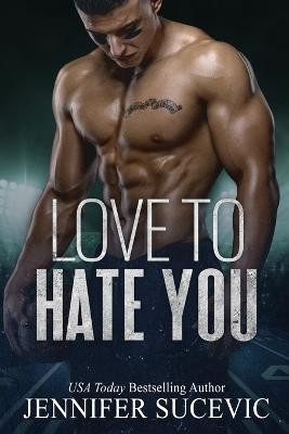 Love to Hate You(English, Paperback, Sucevic Jennifer)