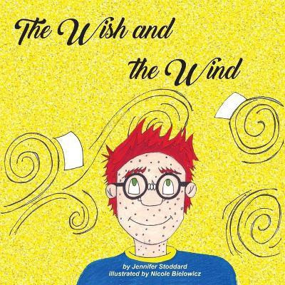 The Wish and The Wind(English, Paperback, Stoddard Jennifer)