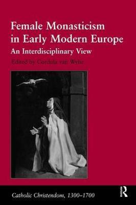 Female Monasticism in Early Modern Europe(English, Hardcover, unknown)