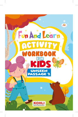 Fun And Learn Activity WORKBOOK For Kids Unseen Passage 2(Paperback, Jaspreet Kohli)