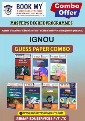 IGNOU MMPC008 MMPC009 MMPC010 MMPC011 MMPC012 MMPC013 MMPC014 Study Guide (Guess Paper) for Ignou Student-Master of Business Administration – Human Resource Management (MBAHM)(Paperback, BMA Publication) IGNOU MMPC008 MMPC009 MMPC010 MMPC011 MMPC012 MMPC013 MMPC014 Study Guide (Guess Paper) for Ignou Student-Master of Business Administration – Human Resource Management (MBAHM)(Paperback, BMA Publication)