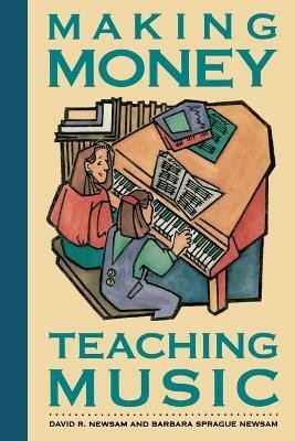 Making Money Teaching Music(English, Paperback, Newsam Barbara)