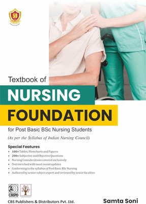 Textbook of Nursing foundation for post basic BSc nursing Students(Paperback, Samta Soni)
