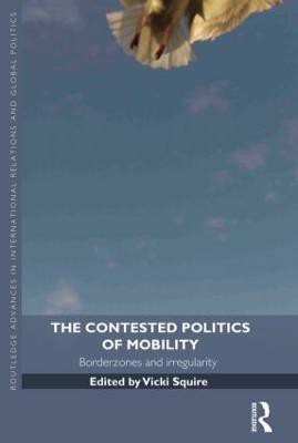 The Contested Politics of Mobility(English, Paperback, unknown)