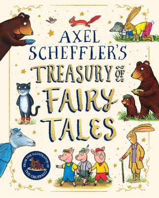 Axel Scheffler Fairy Tale Treasury(English, Hardcover, Scheffler Axel)