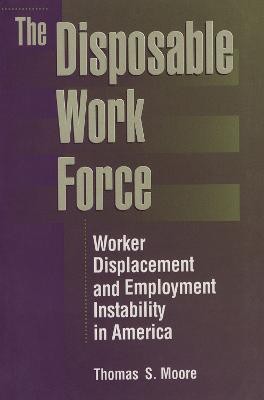 The Disposable Work Force(English, Paperback, unknown)