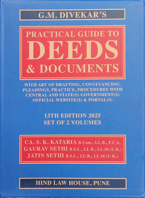 G.M. DIVEKAR’s
Practical Guide to Deeds and Documents
With Art Drafting , conveyancing, Pleadings, Practice, Procedures
With Art Drafting , conveyancing, Pleadings, Practice, Procedures with Central and States(s) Government(s) Official websites(s) & Portal,(s) 13th Edn.-25 (Set of 2 Volms)(Hardc G.M. DIVEKAR’s
Practical Guide to Deeds and Documents
With Art Drafting , conveyancing, Pleadings, Practice, Procedures
With Art Drafting , conveyancing, Pleadings, Practice, Procedures with Central and States(s) Government(s) Official websites(s) & Portal,(s) 13th Edn.-25 (Set of 2 Volms)(Hardc