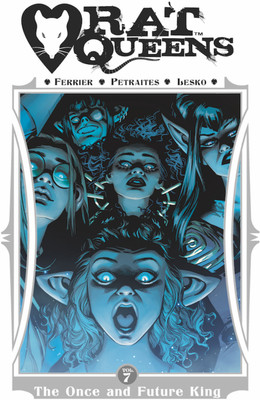 Rat Queens Volume 7: The Once and Future King(English, Paperback, Ferrier Ryan)