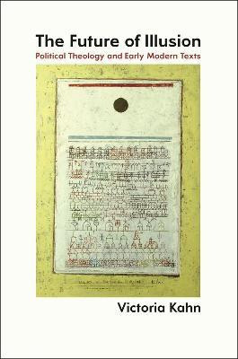 The Future of Illusion(English, Hardcover, Kahn Victoria)