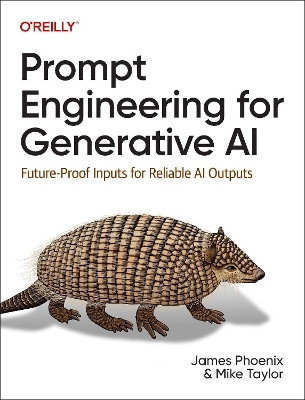 Prompt Engineering for Generative AI(English, Paperback, Phoenix James)