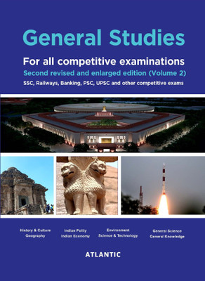 General Studies: For all competitive examinations Second revised and enlarged edition (Volume 2) SSC, Railways, Banking, PSC, UPSC and other competitive exams(Paperback, Atlantic Research Division)