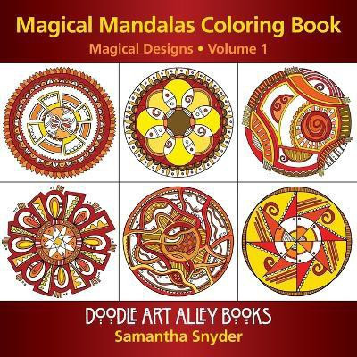 Magical Mandalas Coloring Book(English, Paperback, Snyder Samantha)