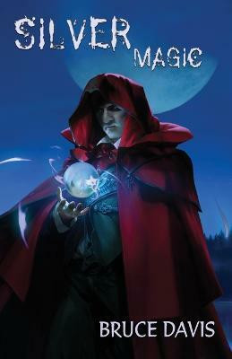 Silver Magic(English, Paperback, Davis Bruce)