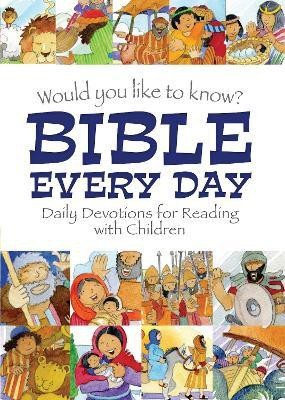 Would you like to know Bible Every Day(English, Hardcover, Reeves Eira)