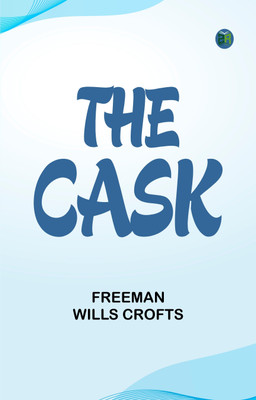 The Cask(Paperback, Freeman Wills Crofts)