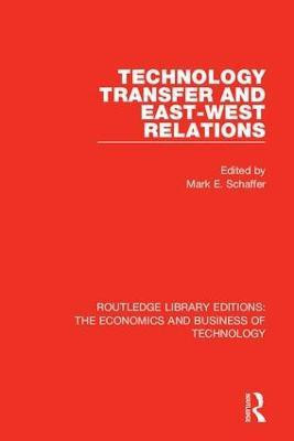 Technology Transfer and East-West Relations(English, Hardcover, unknown)