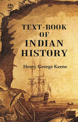 Text - Book of Indian History(Paperback, Henry George Keene)