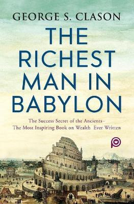 The Richest Man in Babylon(English, Paperback, Clason George S.)