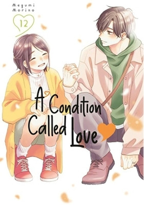 A Condition Called Love 12(English, Paperback, Morino Megumi)