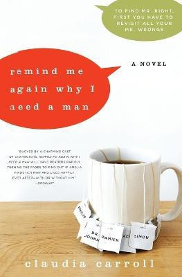 Remind Me Again Why I Need a Man(English, Paperback, Carroll Claudia)