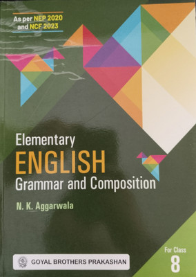Elementary English Grammar and Composition Class 8(Paperback, N. K. Aggarwal)