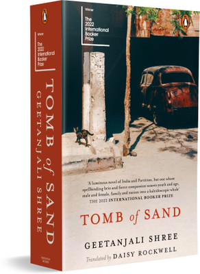 Tomb of Sand - WINNER OF THE 2022 INTERNATIONAL BOOKER PRIZE(English, Paperback, Shree Geetanjali)