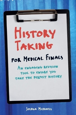 History Taking for Medical Finals(English, Paperback, Michaels Joshua)