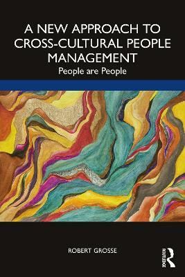 A New Approach to Cross-Cultural People Management(English, Paperback, Grosse Robert)
