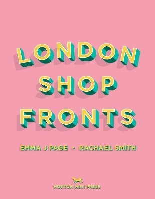 London Shopfronts(English, Hardcover, Page Emma J)