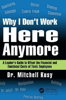 Why I Don't Work Here Anymore(English, Electronic book text, Kusy Mitchell)
