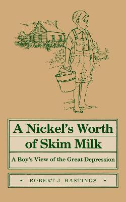 A Nickel's Worth of Skim Milk(English, Paperback, Southern Illinois University Press)