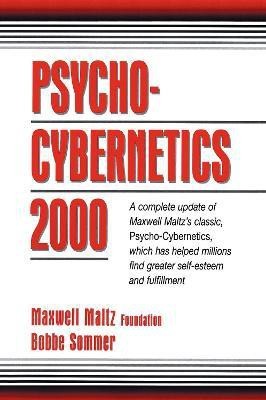 Psycho-Cybernetics 2000(English, Paperback, Maxwell Maltz Foundation)