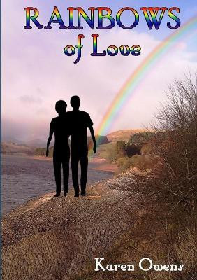 Rainbows of Love(English, Paperback, Owens Karen)