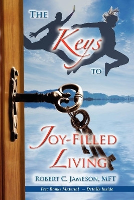 The Keys to Joy-Filled Living(English, Paperback, Jameson Robert C)