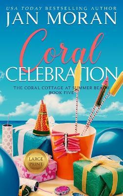 Coral Celebration(English, Hardcover, Moran Jan)
