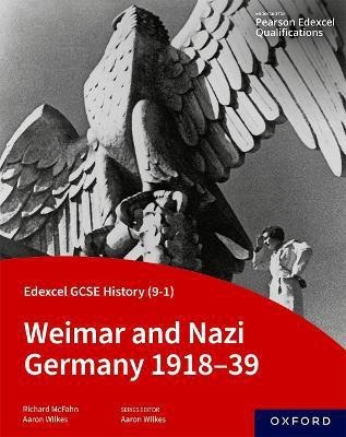 Edexcel GCSE History (9-1): Weimar and Nazi Germany 1918-39 Student Book(English, Paperback, Wilkes Aaron)