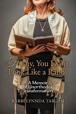 Funny, You Don't Look Like a Rabbi(English, Paperback, Targan Rabbi Lynnda)