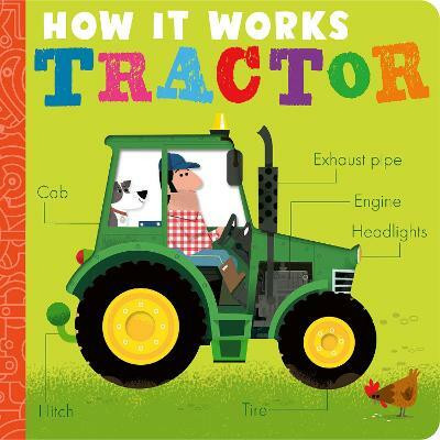 How It Works: Tractor(English, Board book, Hepworth Amelia)