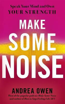 Make Some Noise(English, Paperback, Owen Andrea)