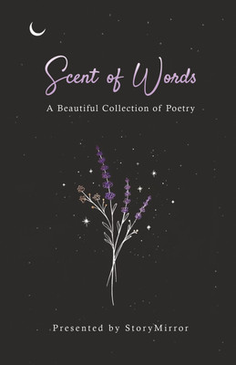 Scent of Words(English, Paperback, Authors Storymirror)